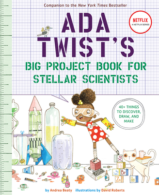 Ada Twist's Big Project Book for Stellar Scientists - Beaty, Andrea