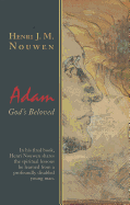 Adam: God's Beloved - Nouwen, Henri