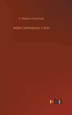 Adam Johnstones Son - Crawford, F Marion