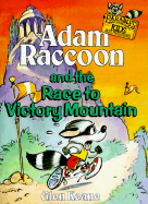 Adam Raccoon and the Race to Victory Mountain (Paperback)