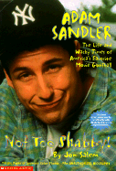 Adam Sandler Not Too Shabby: An Unauthorized Biography - Salem, Jon