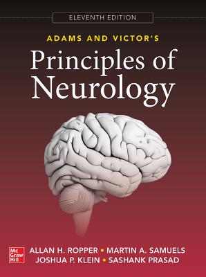 Adams and Victor's Principles of Neurology - Ropper, Allan, and Samuels, Martin, and Klein, Joshua P.