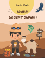 Adam's Desert Safari !
