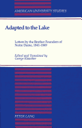Adapted to the Lake: Letters by the Brother Founders of Notre Dame, 1841-1849-