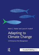 Adapting to Climate Change: 2.0 Enterprise Risk Management