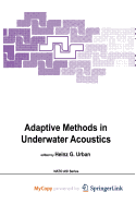 Adaptive Methods in Underwater Acoustics