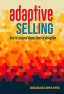 Adaptive Selling: How to Succeed During Times of Disruption