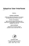 Adaptive User Interfaces - Browne, Dermot (Editor)