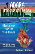 Adara Princess of the Sea: Killer Lamprey of the Trash Triangle