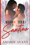 Addicted to Santino: (A BWWM Christmas Romance)