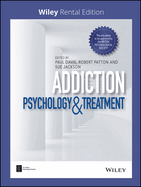 Addiction: Psychology and Treatment