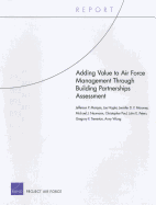Adding Value to Air Force Management Through Building Partnerships Assessment