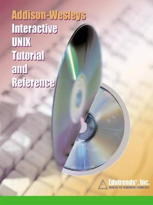 Addison Wesley's Interactive UNIX: Tutorial and Reference - Edutrends