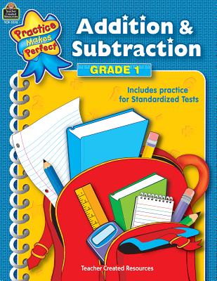 Addition & Subtraction Grade 1 - Teacher Created Resources