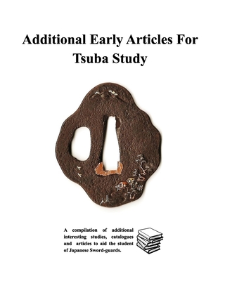Additional Early Articles For Tsuba Study - Contributors, Various