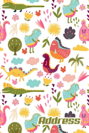 Address.: Address Book. (Vol. C62) Colorful Dinosaur Cover Design. Glossy Cover, Contract Large Print, Font, 6" X 9" for Contacts, Addresses, Phone Numbers, Emails, Birthday and More.