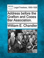 Address Before the Grafton and Cooes Bar Association.