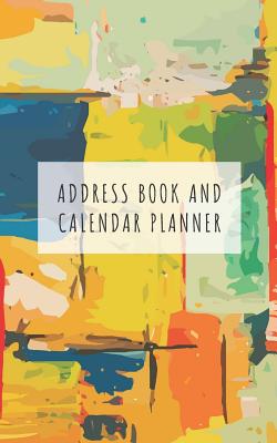 Address Book and Calendar Planner: Contact Address Book Alphabetical Organizer with Undated Monthly Calendar Planner Logbook Record Name Phone Numbers Email Journal 5x8 Inch Notebook (Volume 2) - Notebook, Nnj