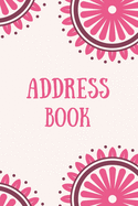 Address Book: Convenient Alphabetized Page Tabs For Easy Organization, Two Address Entries Per Page, Cheerful Cover Design