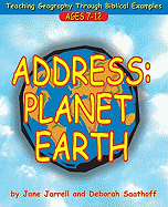 Address: Planet Earth: Teaching Geography Through Biblical Examples; Ages 7-12