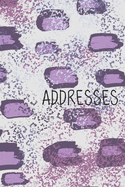 Addresses: Cute Purple Leopard Cheetah Print - Animal Design Address Telephone Book (6 x 9, 157 Pages) Alphabetical Organizer A-Z