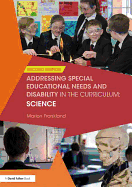 Addressing Special Educational Needs and Disability in the Curriculum: Science