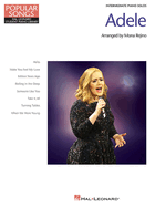 Adele - Popular Songs Series: 8 Beautiful Arrangements for Intermediate Piano Solo