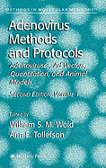 Adenovirus Methods and Protocols: Volume 1: Adenoviruses, Ad Vectors, Quantitation, and Animal Models