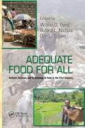 Adequate Food for All: Culture, Science, and Technology of Food in the 21st Century