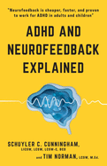 ADHD and Neurofeedback Explained
