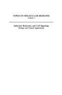 Adhesion Molecules and Cell Signaling: Biology and Clinical Applications