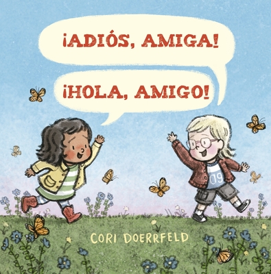 Adios, Amiga! Hola, Amigo! - Doerrfeld, Cori