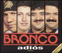 Adios - Bronco