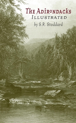 Adirondacks Illustrated - Stoddard, S