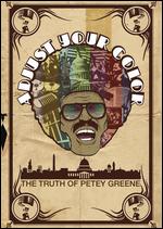 Adjust Your Color: The Truth of Petey Greene - Loren Mendell