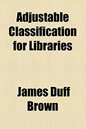 Adjustable Classification for Libraries