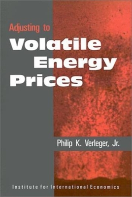 Adjusting to Volatile Energy Prices - Verleger Jr, Philip