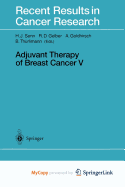 Adjuvant Therapy of Breast Cancer V