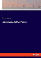 Admetus and other Poems