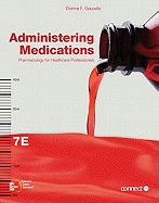 Administering Medications: Pharmacology for Healthcare Professionals