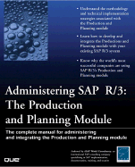 Administering SAP R/3: The Production and Planning Module - ASAP World Consultancy