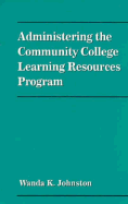 Administering the Community College Learning Resources Program