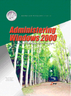 Administering Windows 2000 and Lab Manual Pkg.