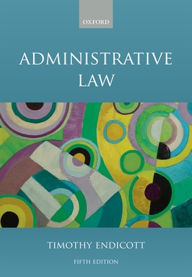 Administrative Law - Endicott, Timothy