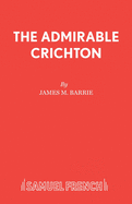 Admirable Crichton: Play