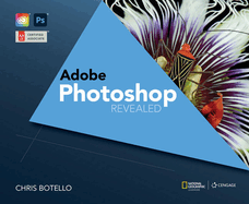 Adobe® Photoshop Creative Cloud Revealed, 2nd Edition