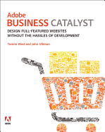 Adobe Business Catalyst: Design full-featured websites without the hassles of development