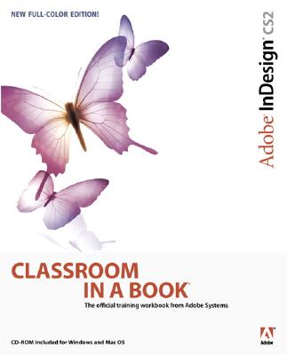 Adobe Indesign Cs2 Classroom in a Book - Adobe Creative Team