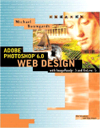 Adobe Photoshop 5.5 Web Design: With ImageReady 2 and GoLive 4