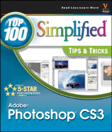 Adobe Photoshop CS3: Top 100 Simplified Tips & Tricks